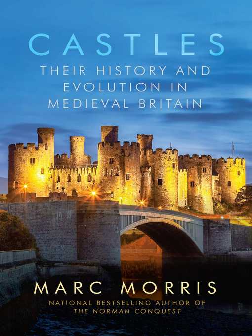 Title details for Castles by Marc Morris - Wait list